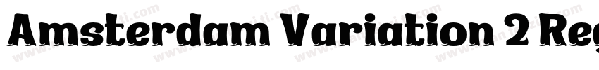Amsterdam Variation 2 Regular字体转换